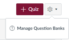 Manage Question Banks button under the Assignment settings icon