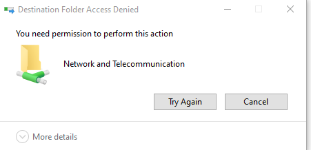 Windows File Explorer Error - You need permission to perform this action.